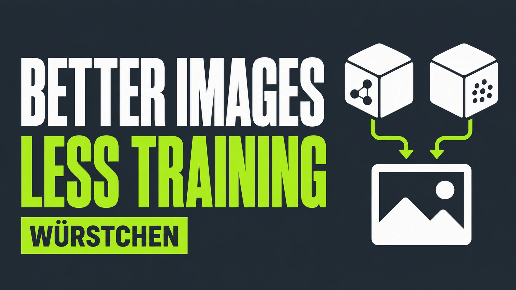 Better Images, Less Training