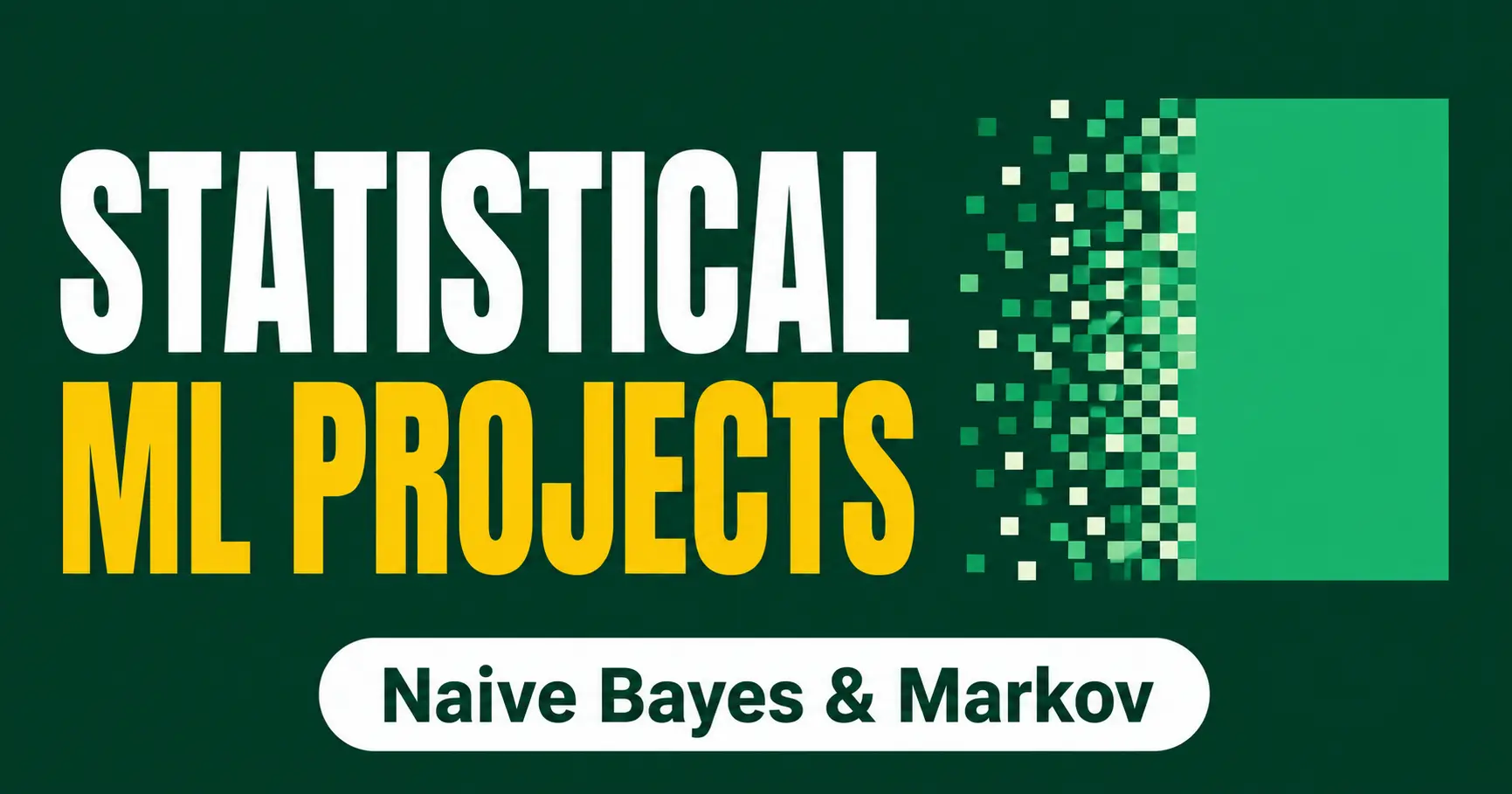 Statistical Machine learning projects