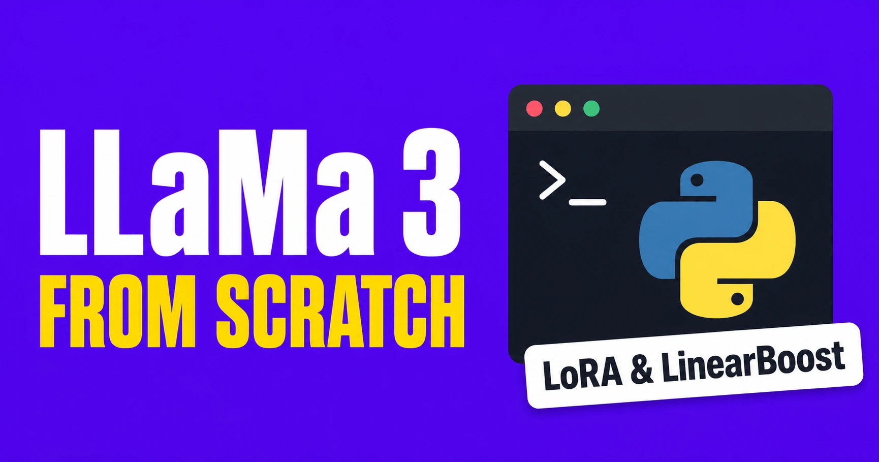 Deep dive: Llama3 from scratch, LinearBoost, LoRA Learns and Forgets Less