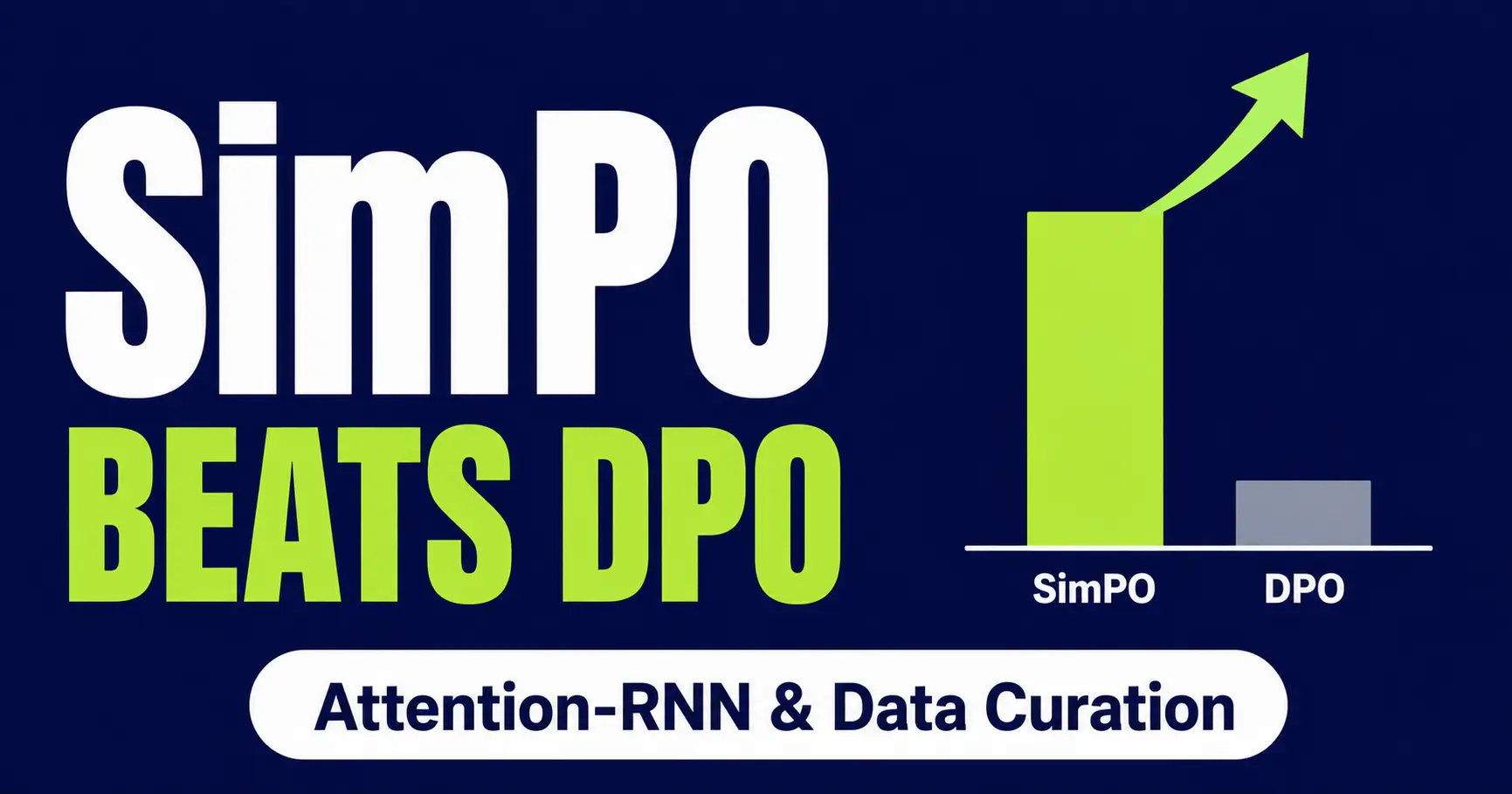 Deepdive: SimPO outperform DPO, Data Curation for Self-Supervised, Attention as an RNN